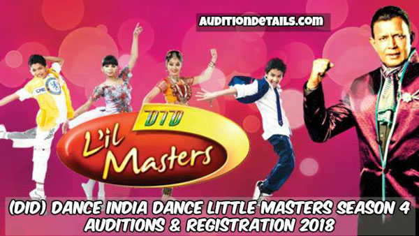 (DID) Dance India Dance Little Masters Season 4 - Auditions & Registration 2018