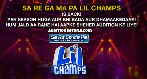 Sa Re Ga Ma Pa L Il Champs Auditions And Online Registration Audition Details