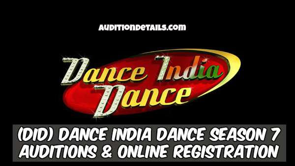 (DID) Dance India Dance Season 7 - Auditions & Online Registration 2018