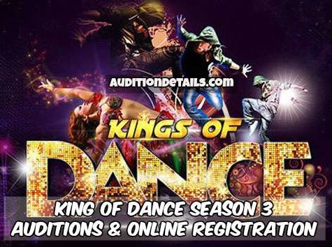 King of Dance Season 3 - Auditions & Online Registration 2018
