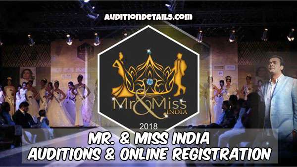 Mr. & Miss India 2018 Auditions & Online Registration