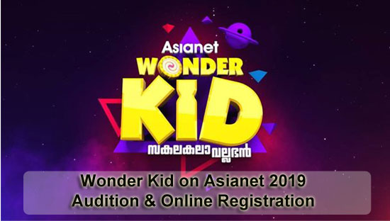 Wonder Kid on Asianet 2019 - Audition & Online Registration