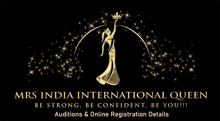 mrs india international queen auditions