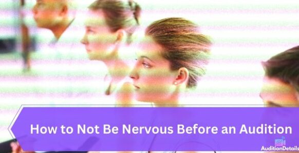 how to not be nervous for an audition featured image